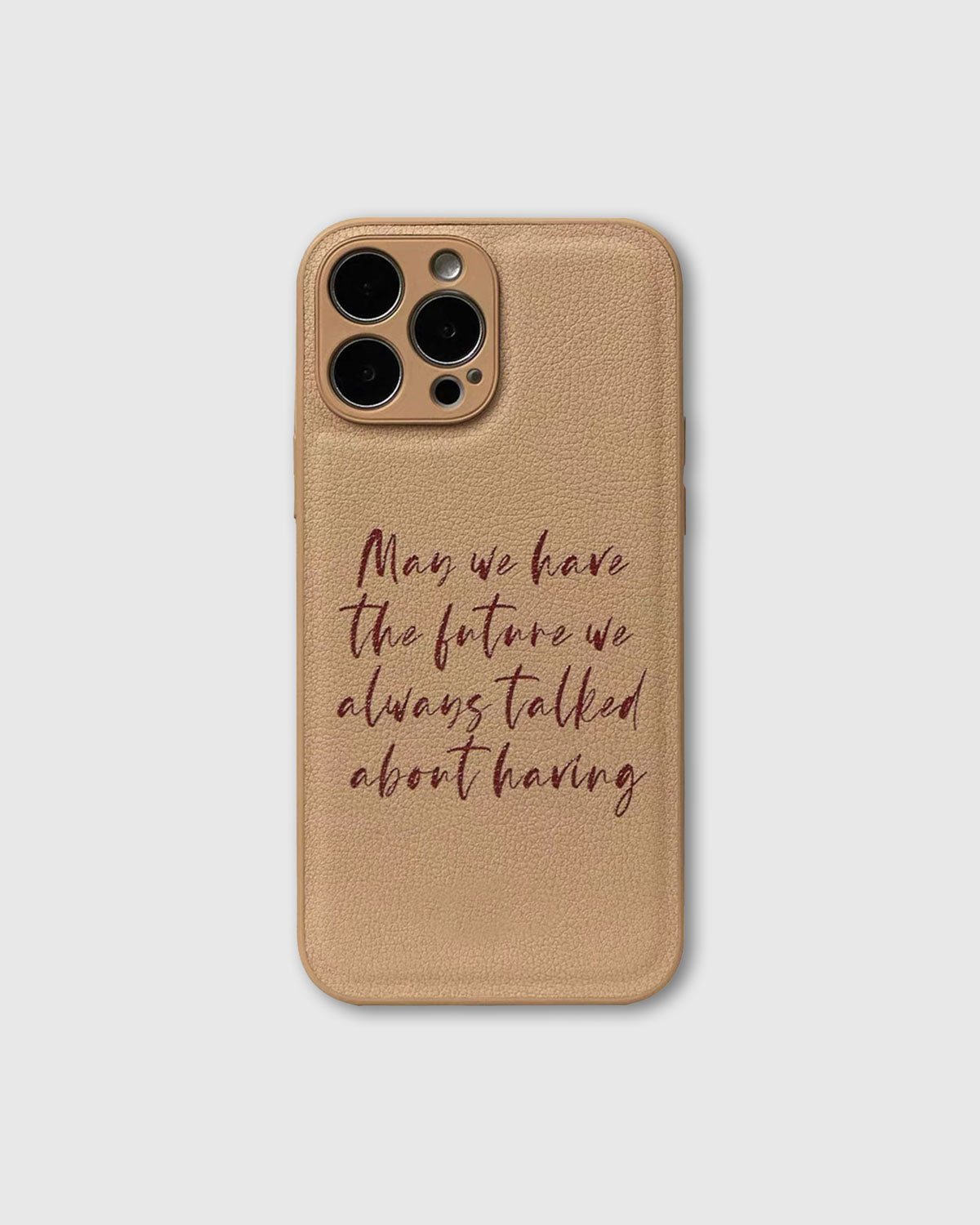 FUTURE WE TALKED ABOUT PHONE CASE